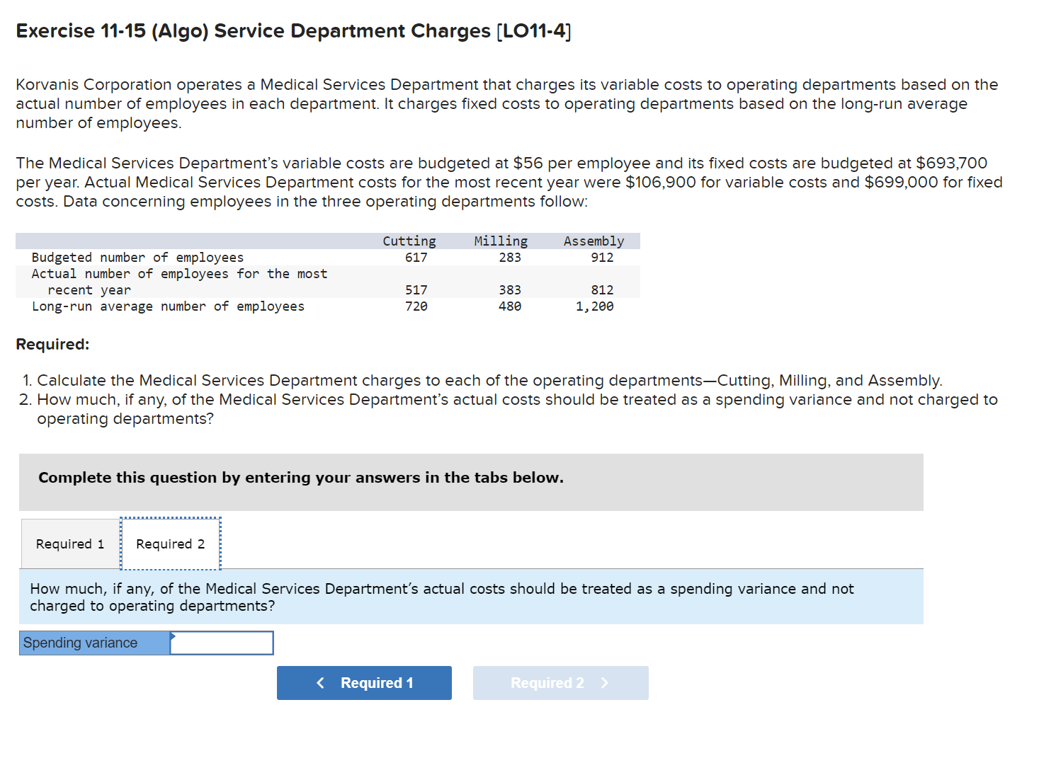 Solved Korvanis Corporation operates a Medical Services