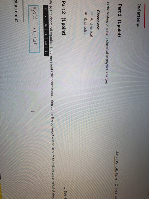 Solved 2nd attempt Part 1 (1 point) hi See Periodic Table O | Chegg.com