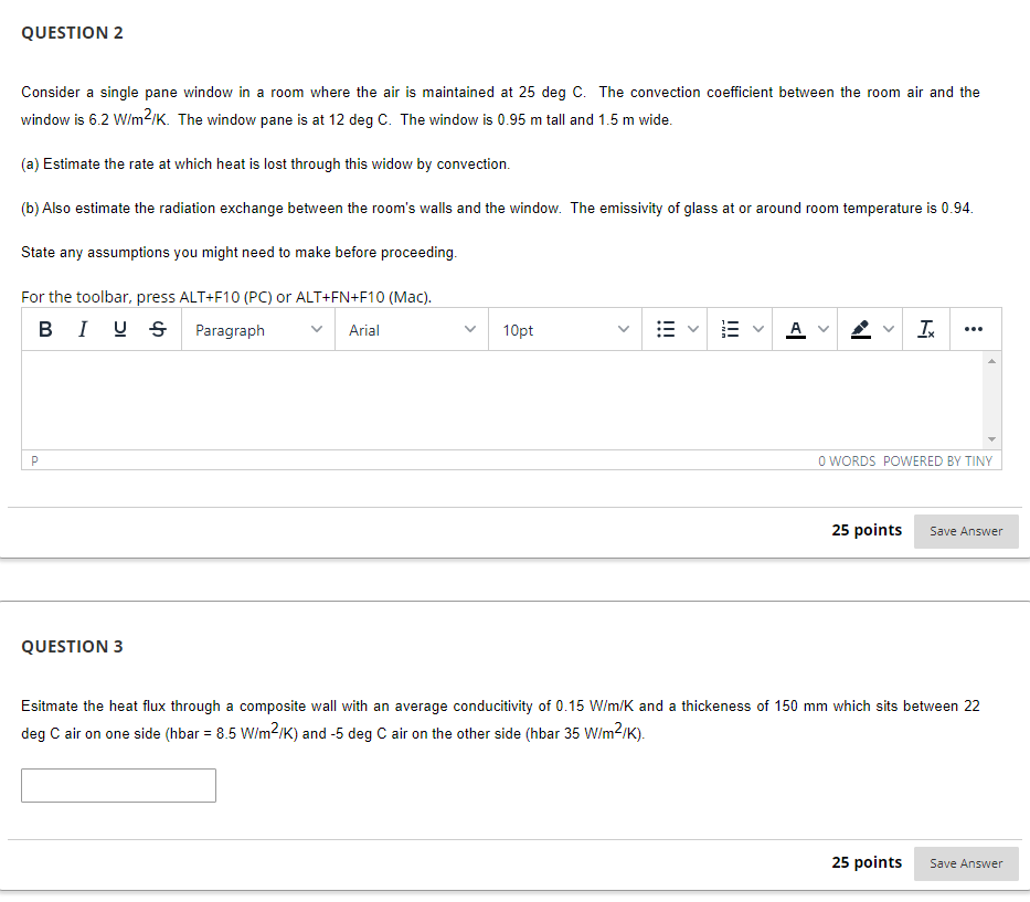 Solved QUESTION 2 Consider a single pane window in a room | Chegg.com