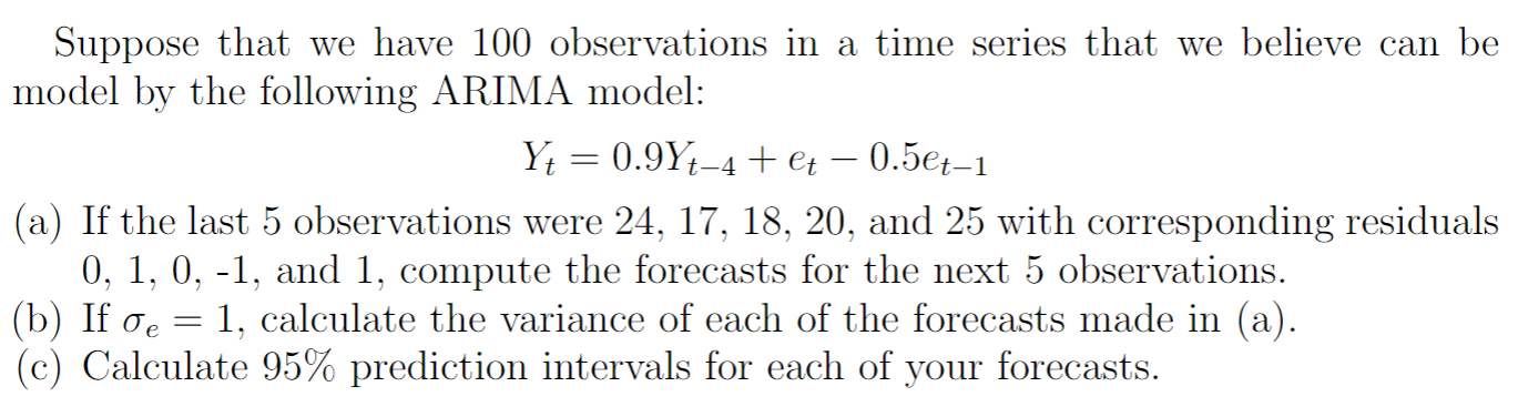 Solved Suppose that we have 100 observations in a time | Chegg.com