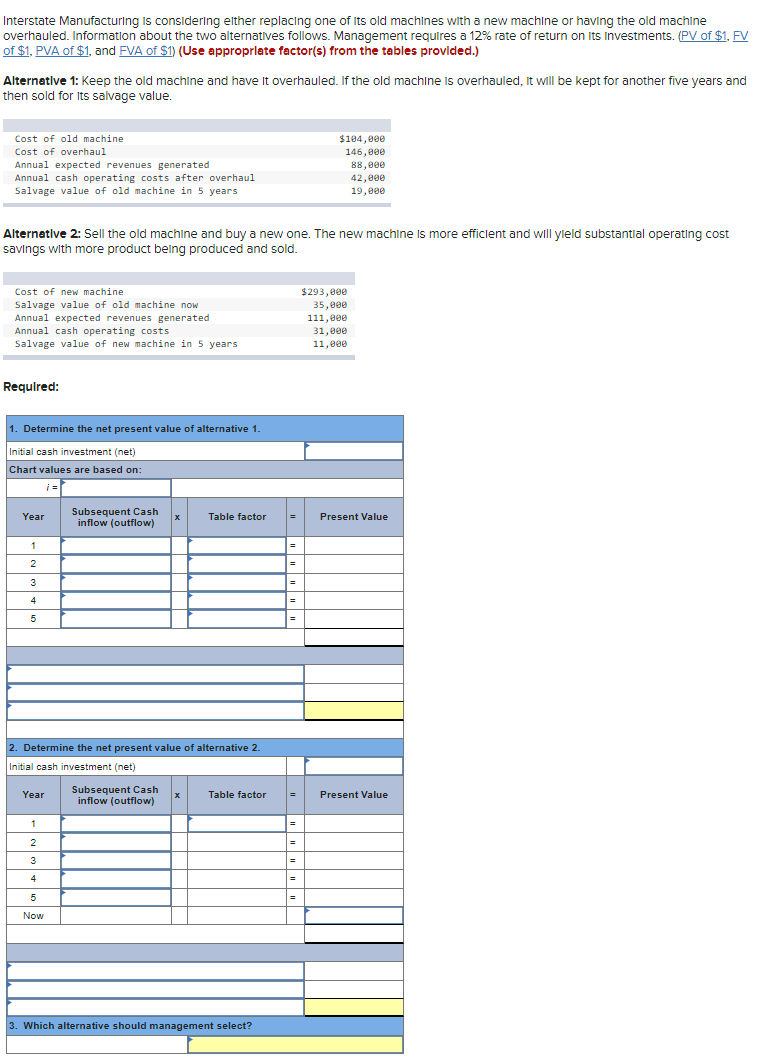Solved Interstate Manufacturing is considering either | Chegg.com
