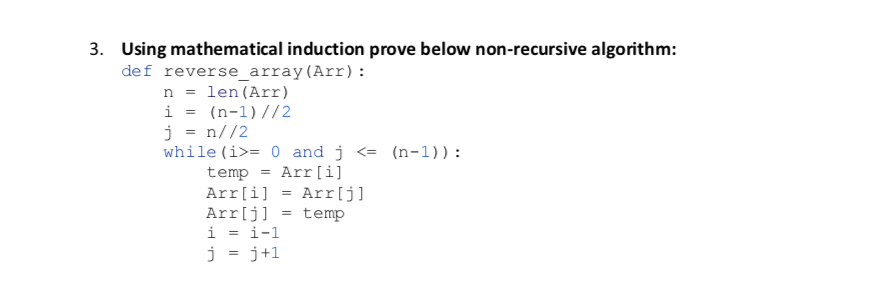 Solved a. Write the loop invariant of the reverse_array | Chegg.com