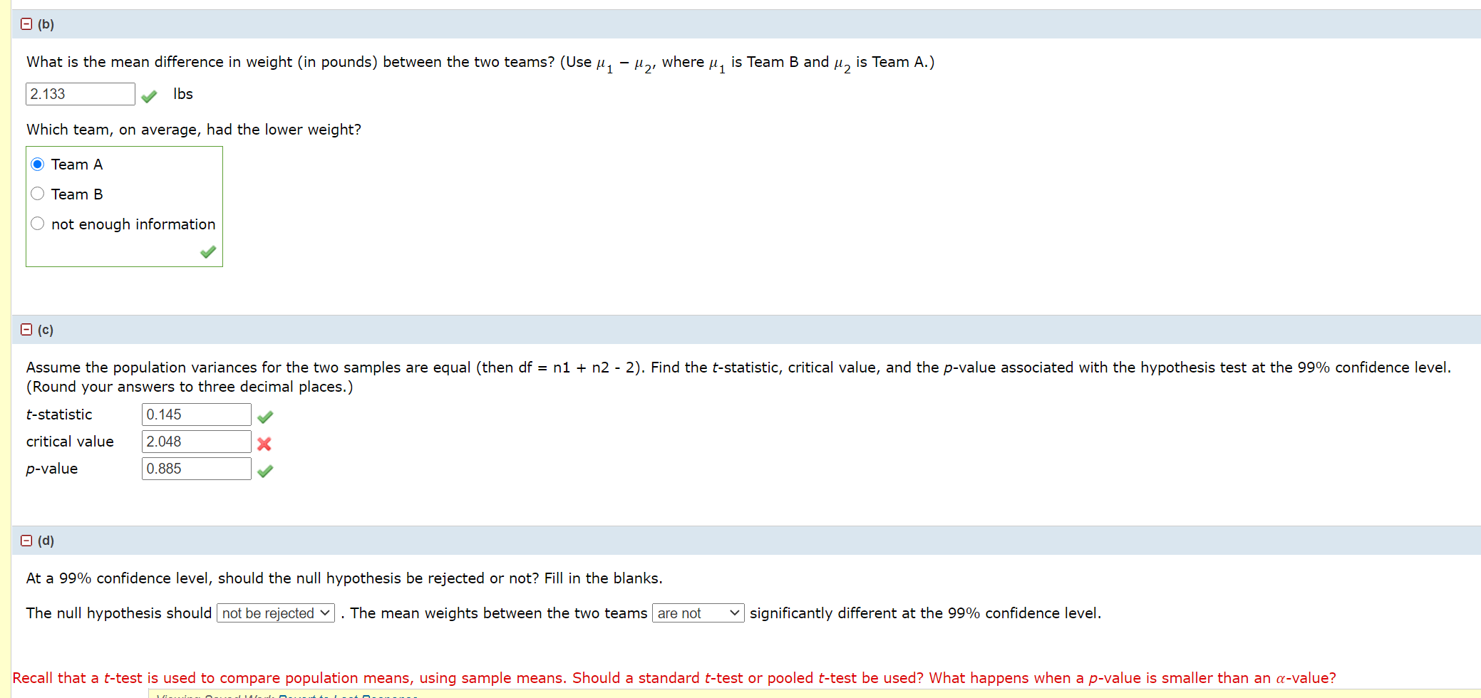 Solved Two Football Teams A And B Record The Weights In Chegg