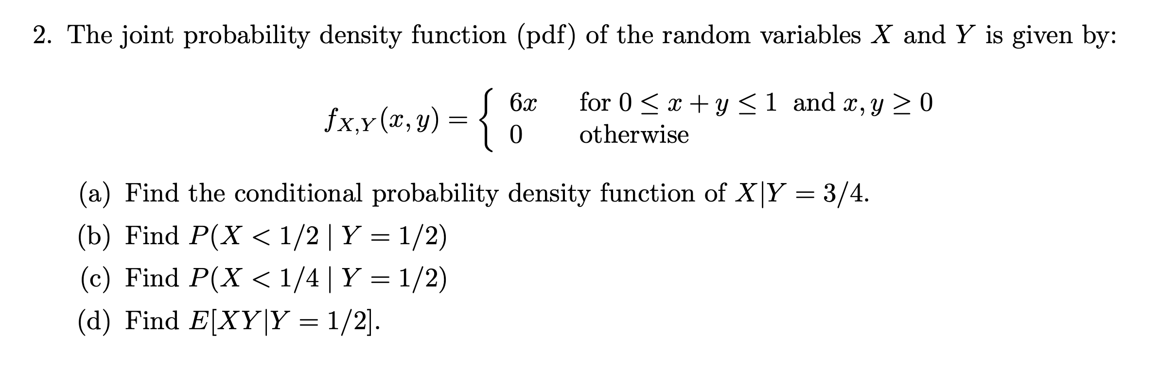 Solved 2. The joint probability density function (pdf) of | Chegg.com