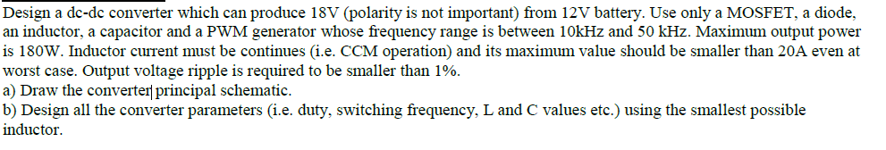 Design a dc-dc converter which can produce 18 V | Chegg.com