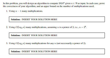 Solved In this problem, you will design an algorithm to | Chegg.com