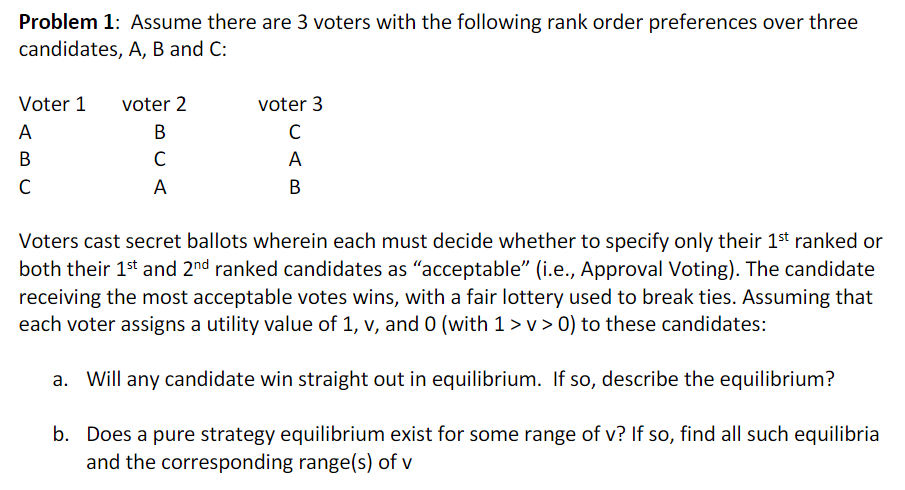 Problem 1: Assume There Are 3 Voters With The | Chegg.com