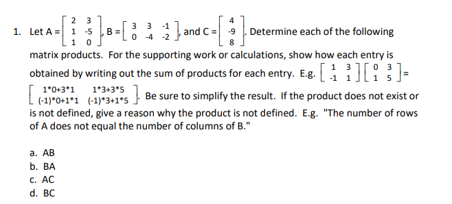 Solved 1. Let A=⎣⎡2113−50⎦⎤,B=[303−4−1−2], and C=⎣⎡4−98⎦⎤. | Chegg.com