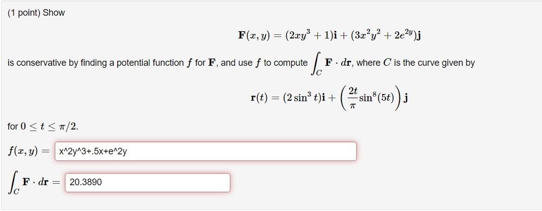 Solved 1 Point Show F X Y 2xy 1 I 3x Y2 2e2y Chegg Com