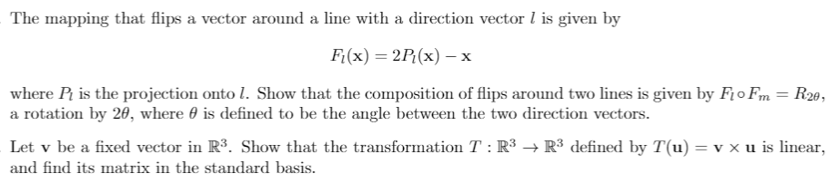Solved The mapping that flips a vector around a line with a | Chegg.com