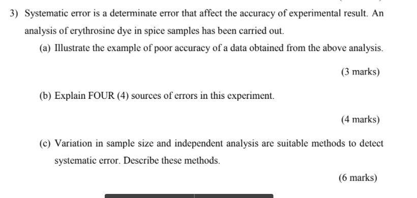 Solved 3) Systematic error is a determinate error that | Chegg.com