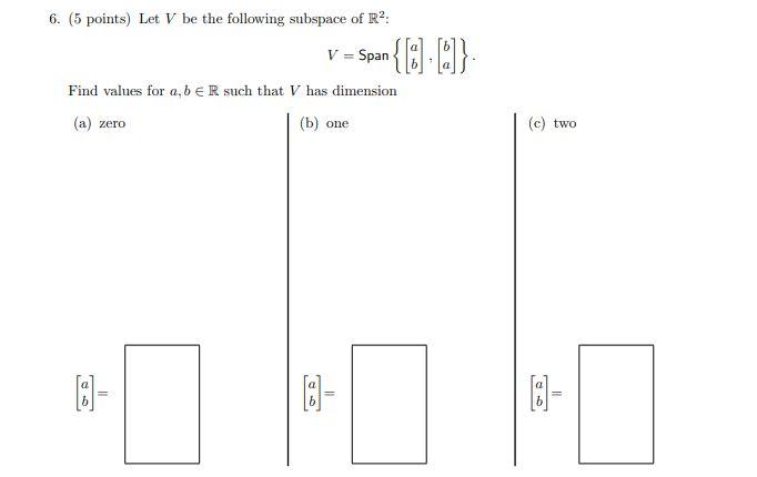 Solved 6. (5 points) Let V be the following subspace of R2. | Chegg.com