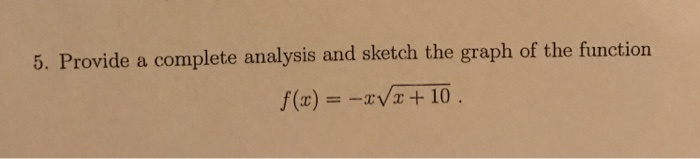 Solved Provide a complete analysis and sketch the graph of | Chegg.com