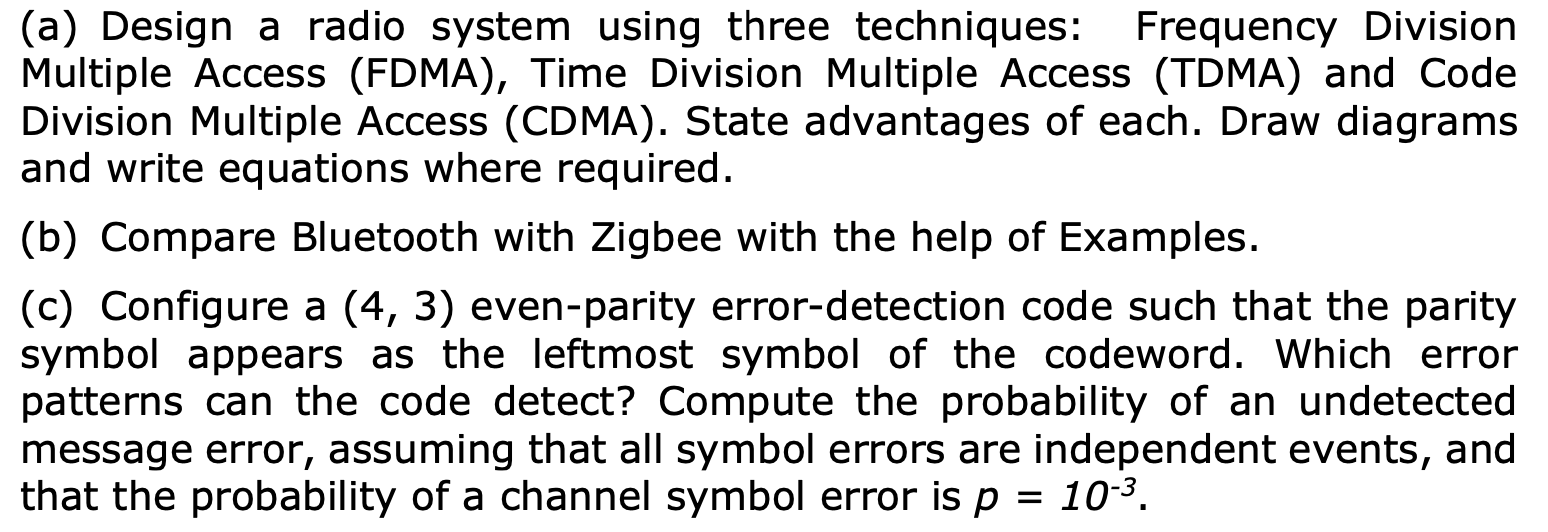 (a) Design A Radio System Using Three Techniques: | Chegg.com