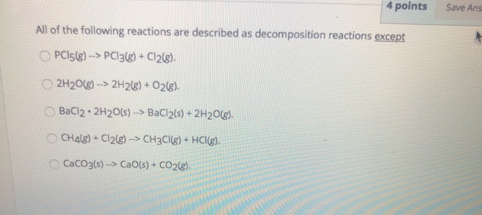 Solved 4 points Save Ans All of the following reactions are | Chegg.com