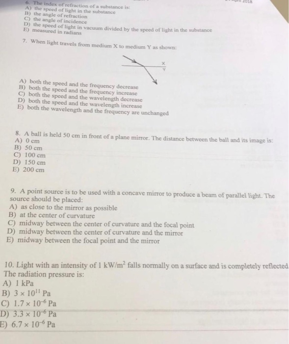 Solved 6. The index of refraction of a substance is A) the