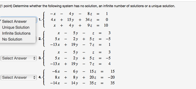 Solved (1 point) Determine whether the following system has | Chegg.com
