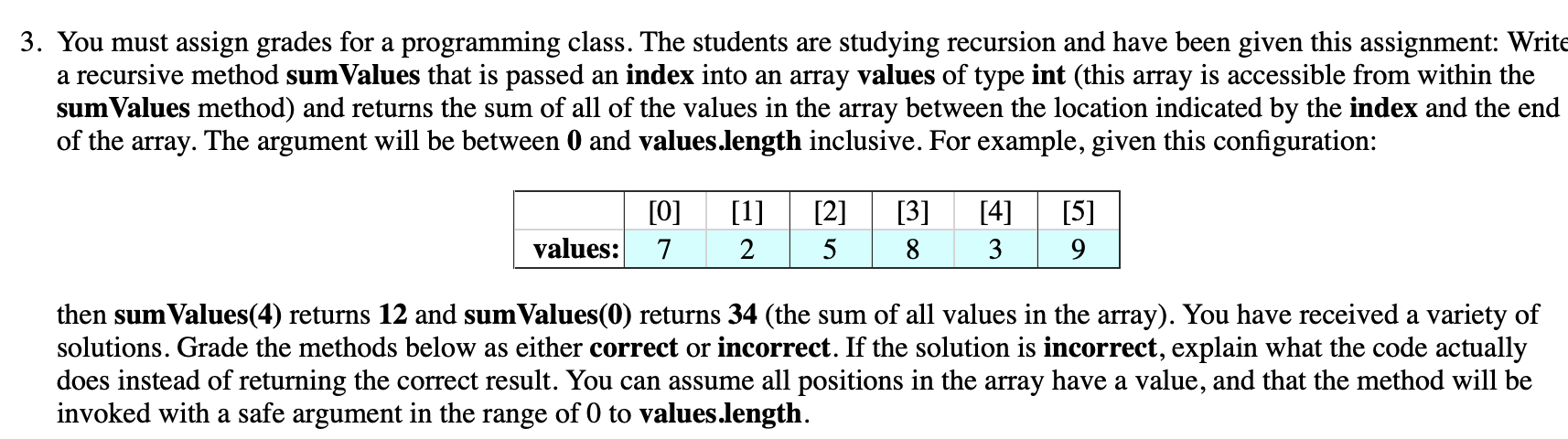 Solved 3. You must assign grades for a programming class. | Chegg.com