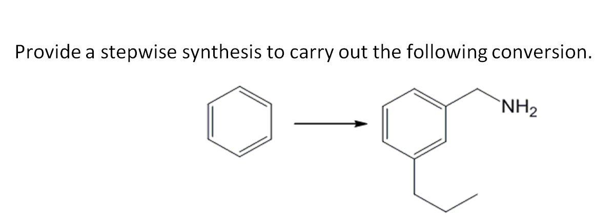 Solved Provide A Stepwise Synthesis To Carry Out The | Chegg.com