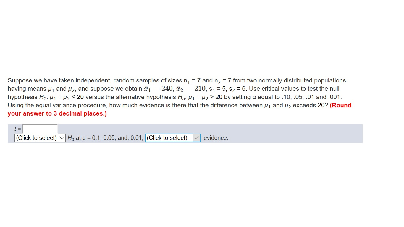 Solved Suppose We Have Taken Independent, Random Samples Of | Chegg.com