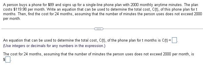 Solved A person buys a phone for 89 and signs up for a Chegg