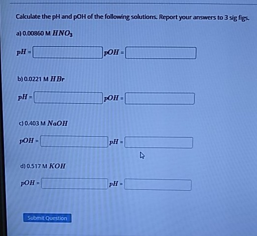 Solved Calculate The PH And POH Of The Following Solutions. | Chegg.com