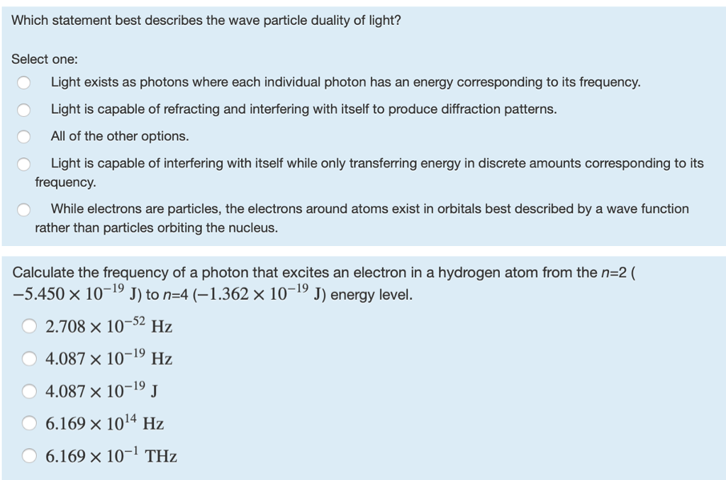 Solved Which statement best describes the wave particle