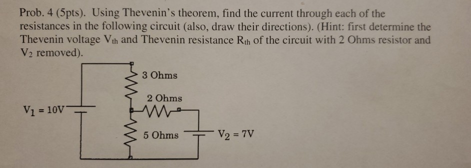 Solved Prob. 4 (5pts). Using Thevenin's theorem, find the | Chegg.com