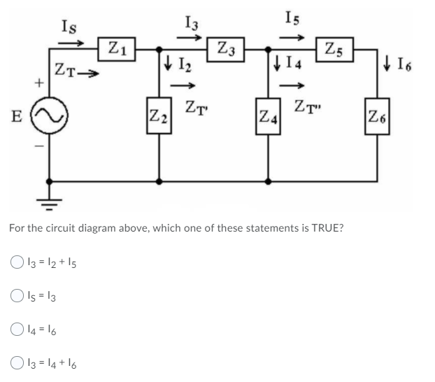 Solved 13 15 Is → Z1 Z3 25 ZT 12 14 16 + ZT E ZT