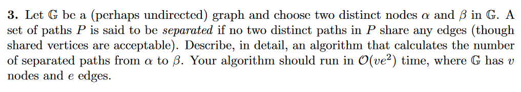 Solved 3 Let G Be A Perhaps Undirected Graph And Choos Chegg Com