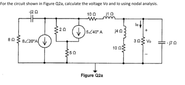 Solved For the circuit shown in Figure Q2a, calculate the | Chegg.com