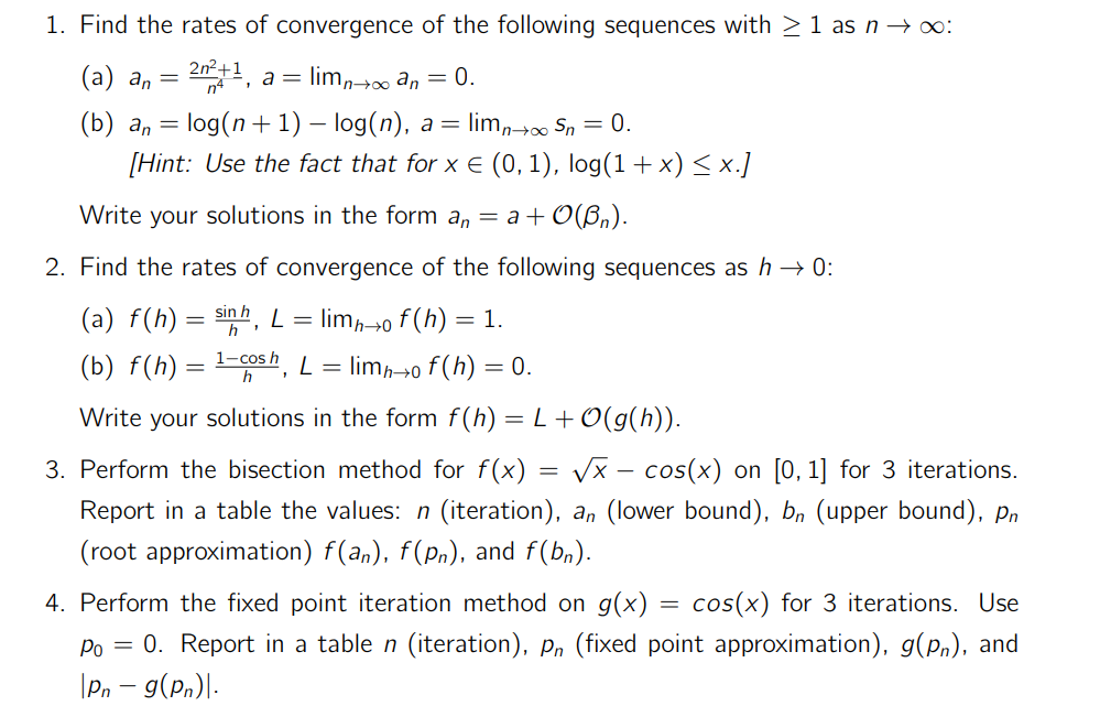 Solved Find the rates of convergence of the following | Chegg.com