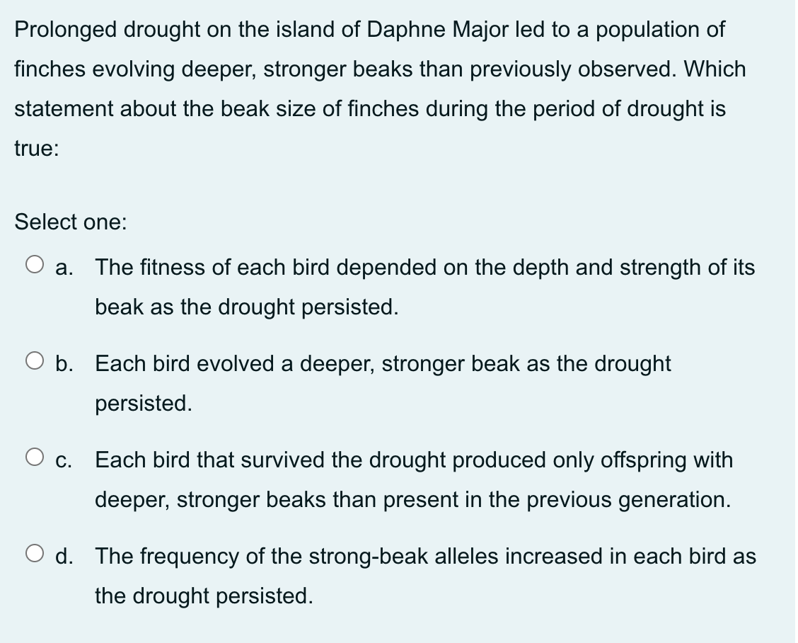 Solved Prolonged drought on the island of Daphne Major led | Chegg.com