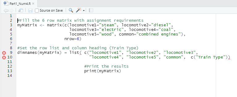 Solved Using the R program, why am I getting an X on line 9 | Chegg.com