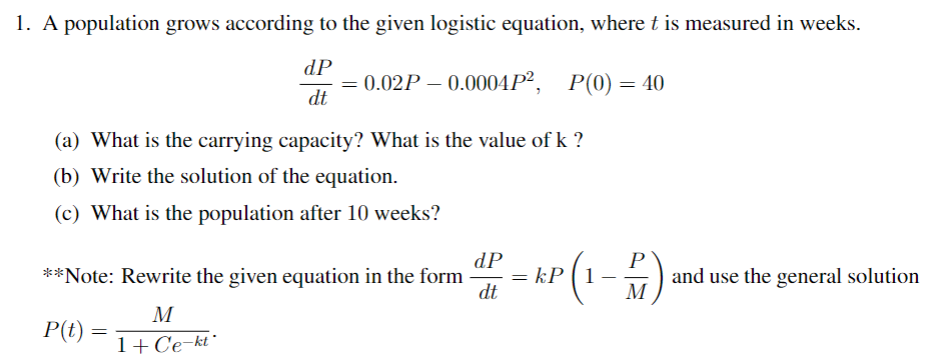 Solved 1. A population grows according to the given logistic | Chegg.com