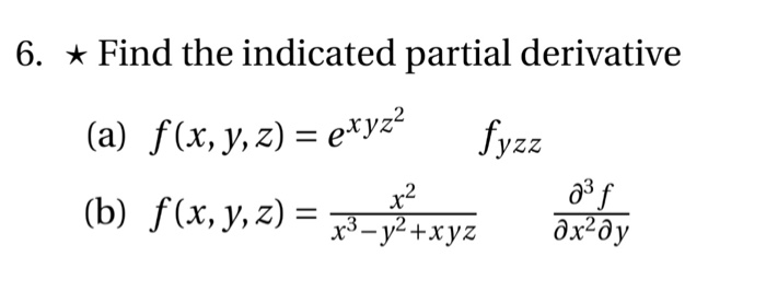 Solved 6. * Find the indicated partial derivative (a) f(x