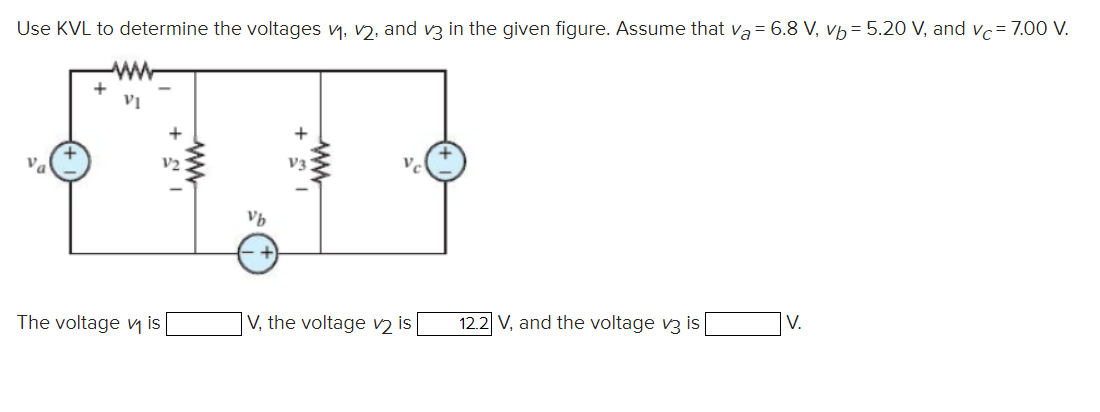 Use \( \mathrm{KVL} \) to determine the voltages \( v_{1}, v_{2} \), and \( v_{3} \) in the given figure. Assume that \( v_{a