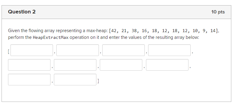 Solved Question 2 10 pts Given the flowing array | Chegg.com