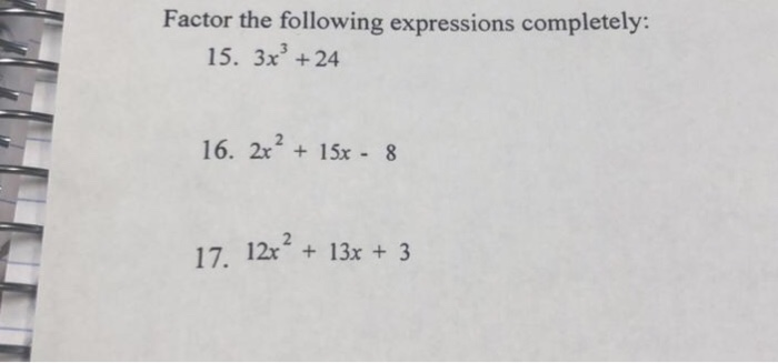 Solved Factor the following expressions completely: 15. 3x3 | Chegg.com