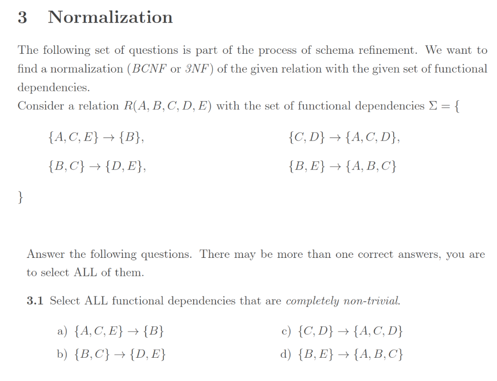 Solved 3 Normalization The following set of questions is | Chegg.com