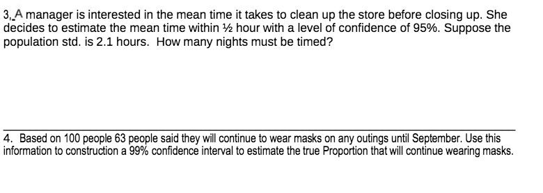 Solved 3. A manager is interested in the mean time it takes | Chegg.com