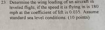 Solved 23. Determine the wing loading of an aircraft in | Chegg.com