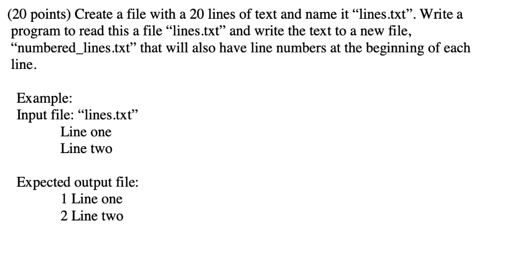 Solved (20 points) Create a file with a 20 lines of text and | Chegg.com