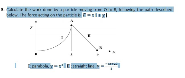 Solved 3. Calculate the work done by a particle moving from | Chegg.com