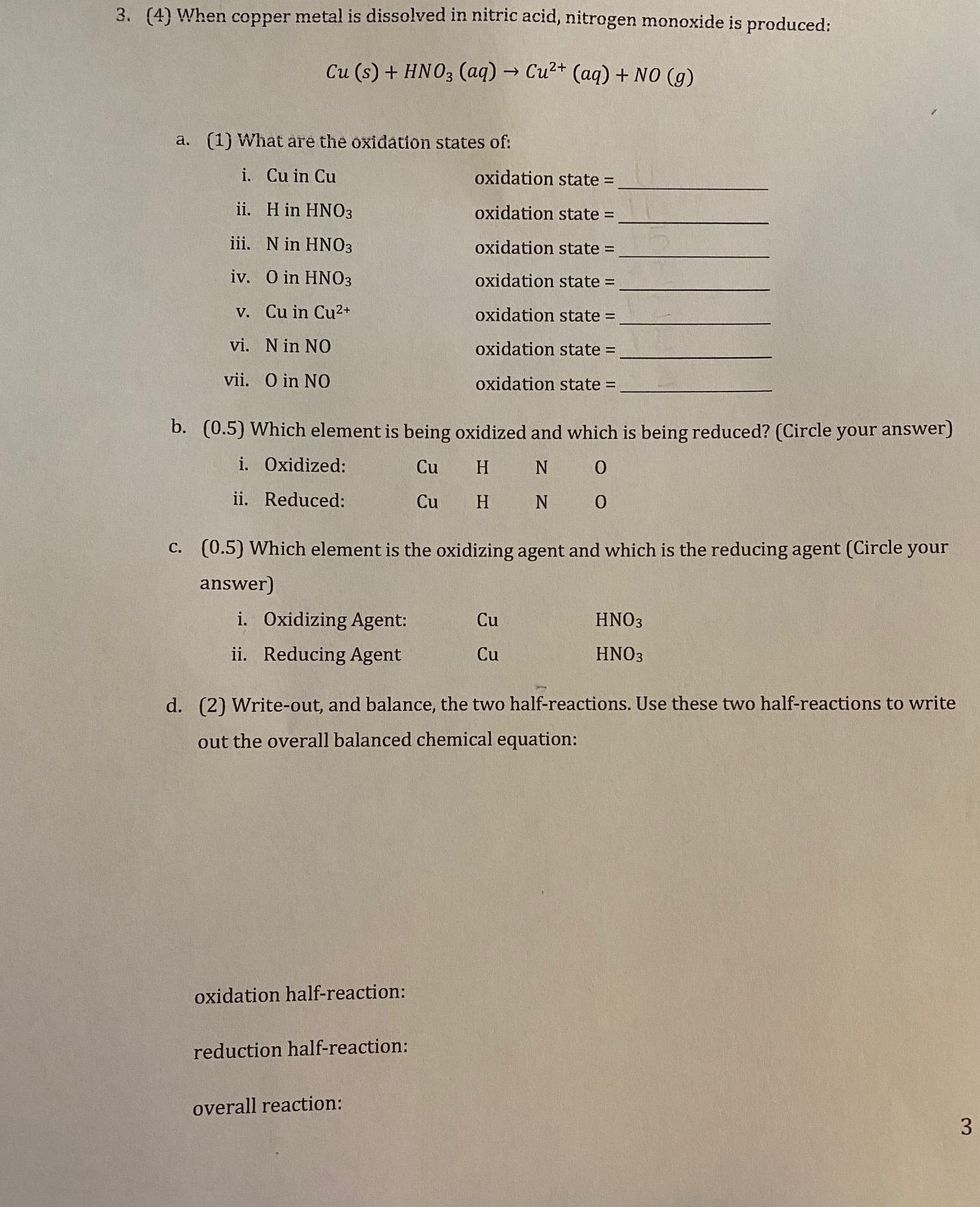 Solved 3 4 When Copper Metal Is Dissolved In Nitric Ac Chegg Com