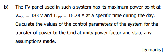 Solved b) The PV panel used in such a system has its maximum | Chegg.com