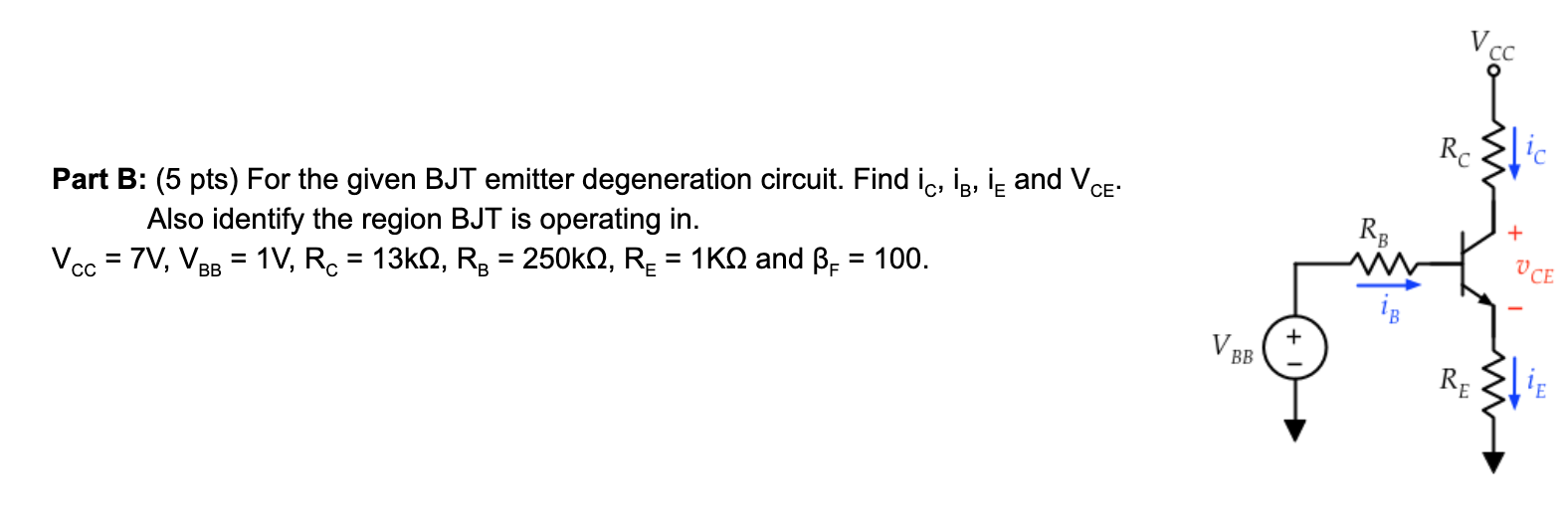 Solved ic RC СЕ: Part B: (5 pts) For the given BJT emitter | Chegg.com