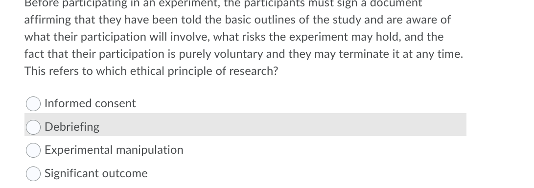 after an experiment research participants are told