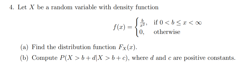 Solved 4. Let X be a random variable with density function | Chegg.com