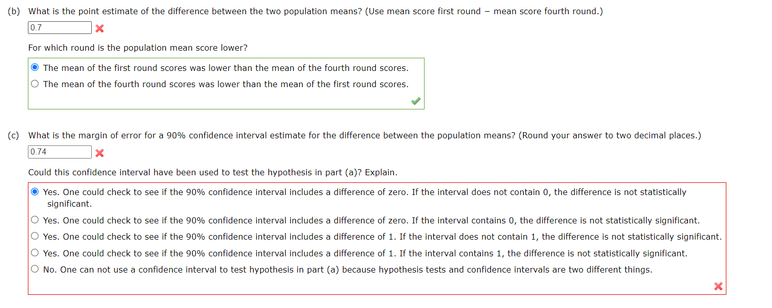 (b) What is the point estimate of the difference between the two population means? (Use mean score first round - mean score f